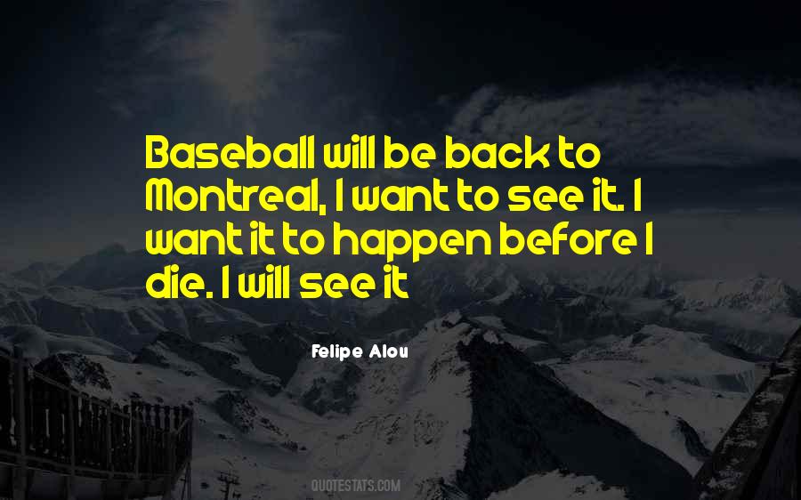 Felipe Alou Quotes #574152