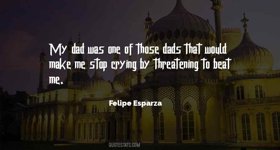 Felipe Esparza Quotes #869936