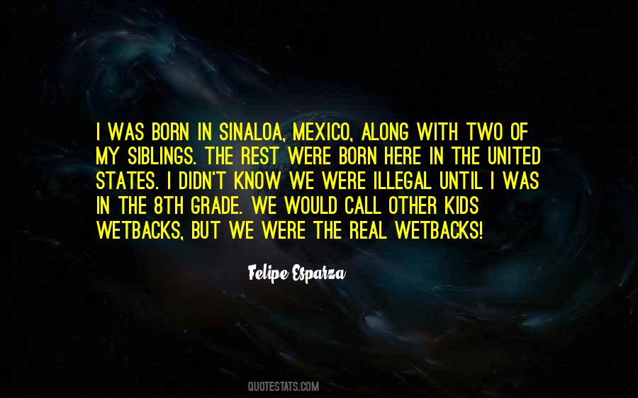 Felipe Esparza Quotes #895689