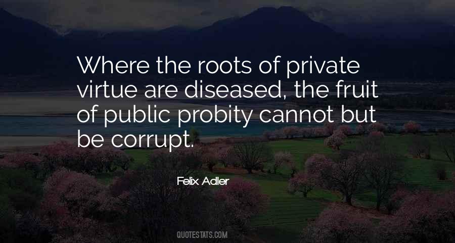 Felix Adler Quotes #1103719