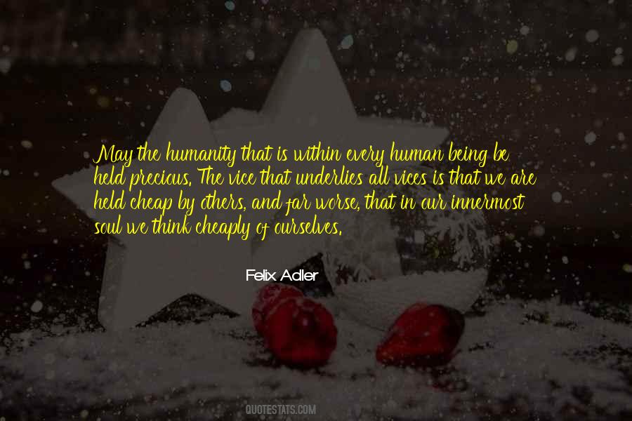 Felix Adler Quotes #1121840