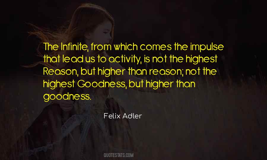 Felix Adler Quotes #1241138