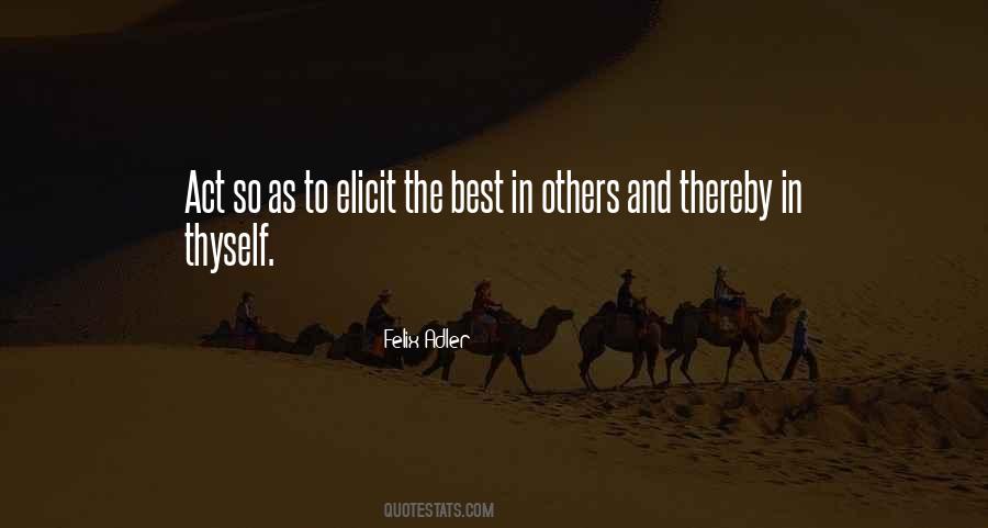 Felix Adler Quotes #1348999