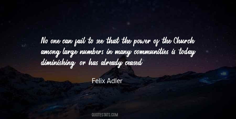 Felix Adler Quotes #1647603