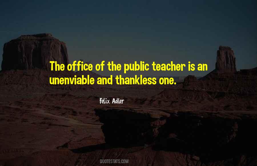 Felix Adler Quotes #1696336