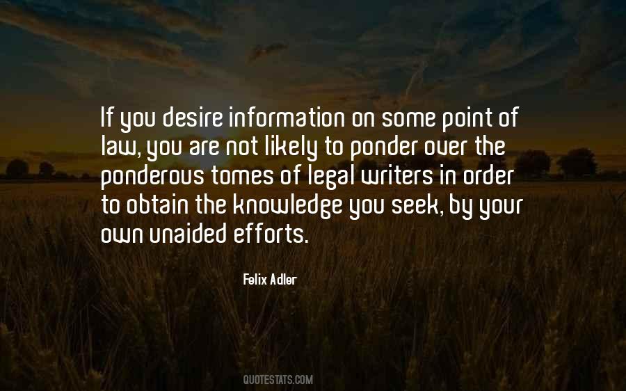 Felix Adler Quotes #1722485