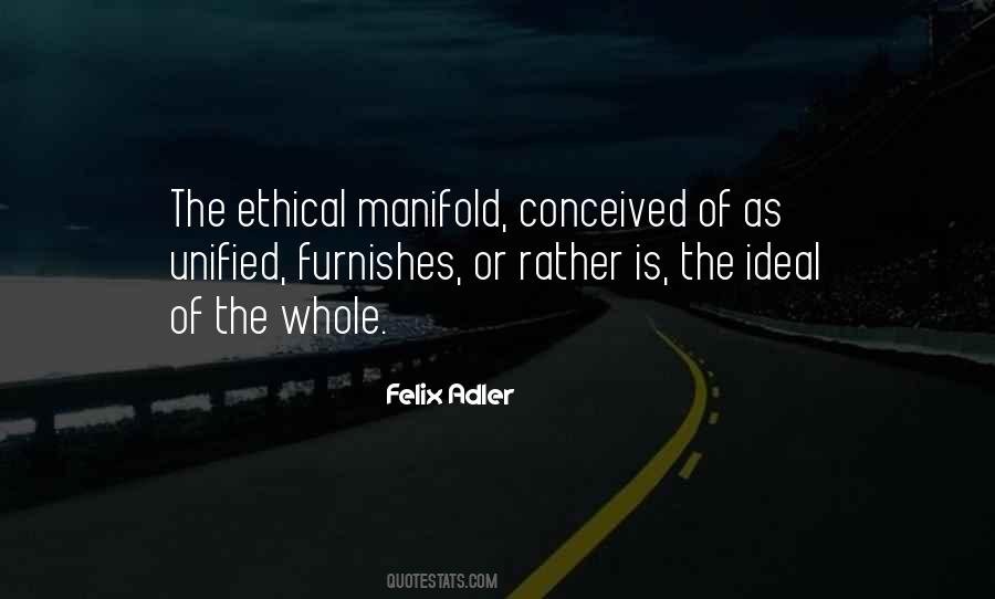Felix Adler Quotes #312949