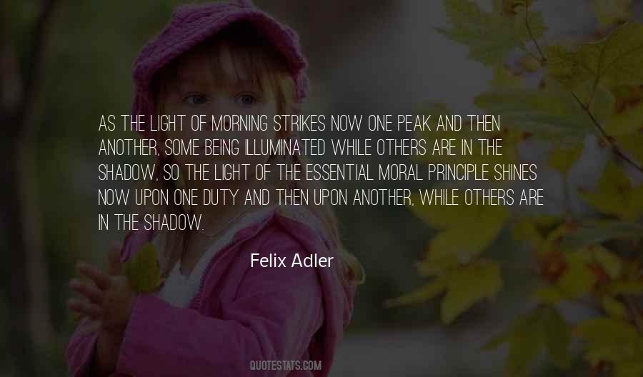 Felix Adler Quotes #397283