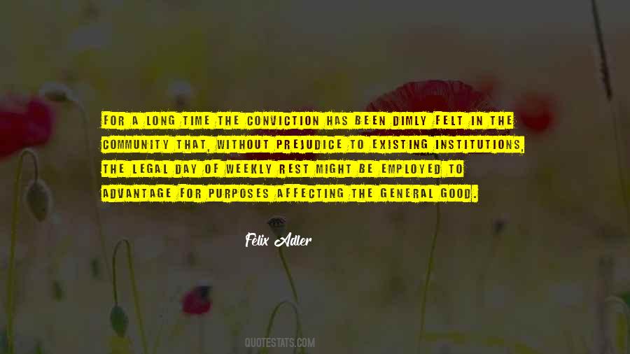 Felix Adler Quotes #957362