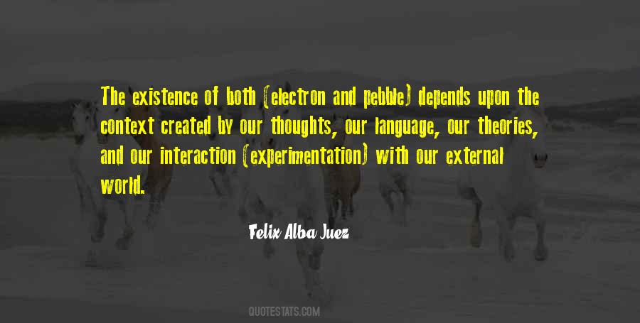 Felix Alba-Juez Quotes #1759245