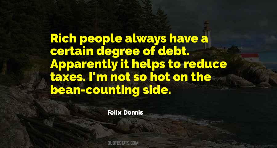 Felix Dennis Quotes #1143581