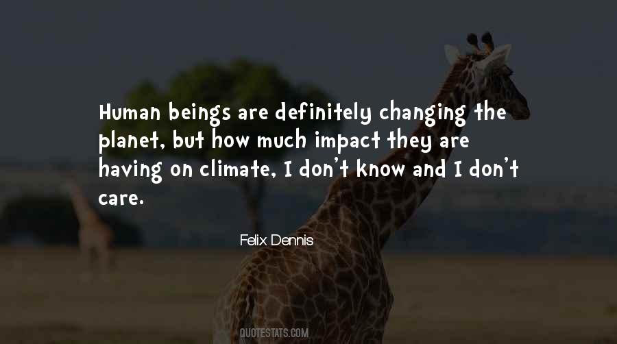 Felix Dennis Quotes #457812