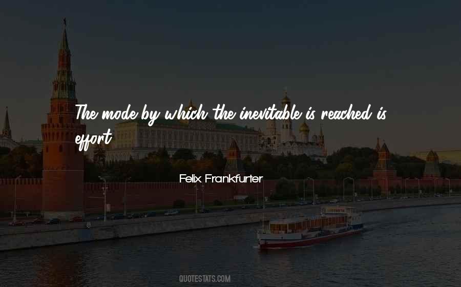 Felix Frankfurter Quotes #1446481