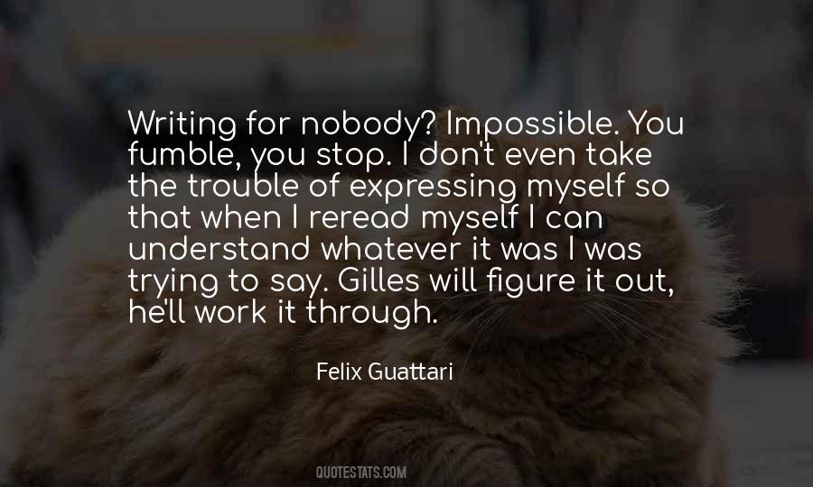 Felix Guattari Quotes #1398332