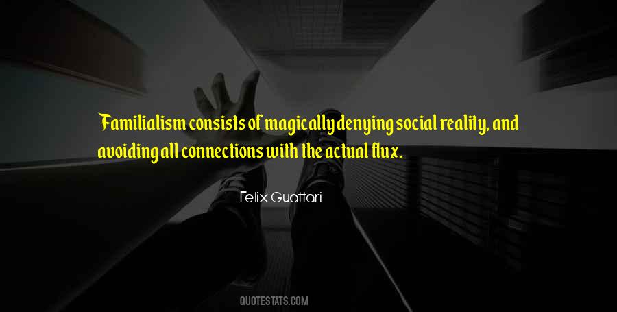 Felix Guattari Quotes #1571541