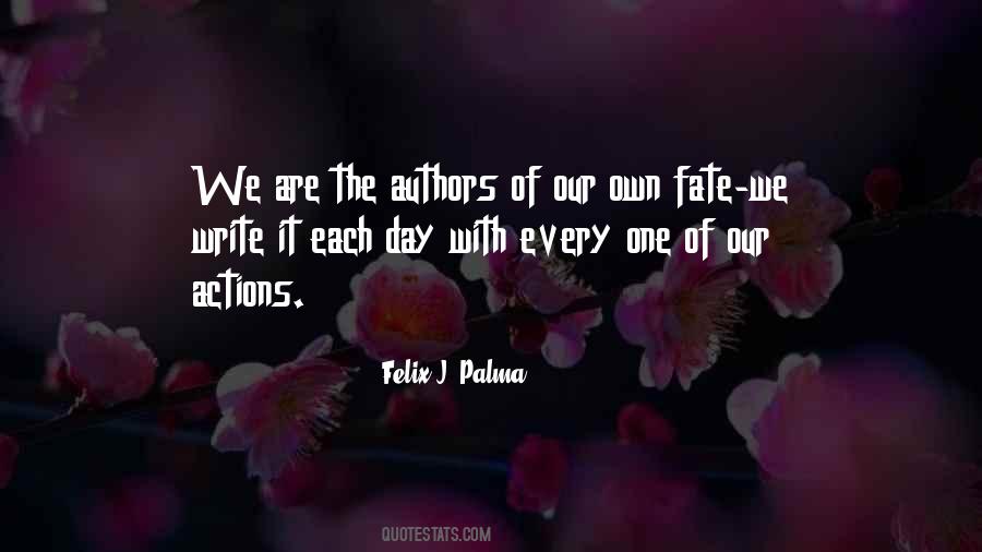 Felix J. Palma Quotes #127557