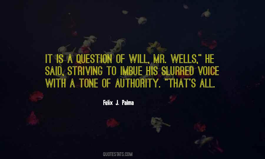 Felix J. Palma Quotes #669326