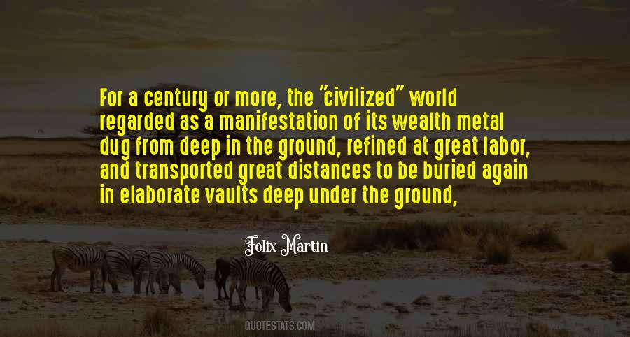 Felix Martin Quotes #1598968