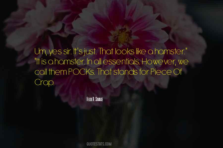 Felix R. Savage Quotes #1742244 Felix R. Savage Quotes #1742244