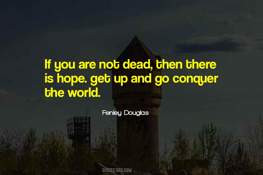 Fenley Douglas Quotes #359909