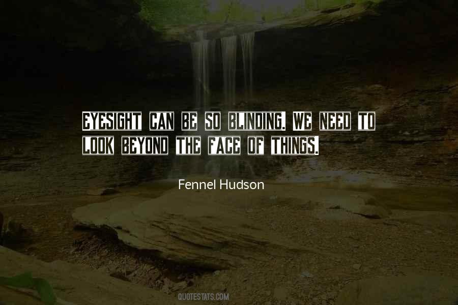 Fennel Hudson Quotes #125207