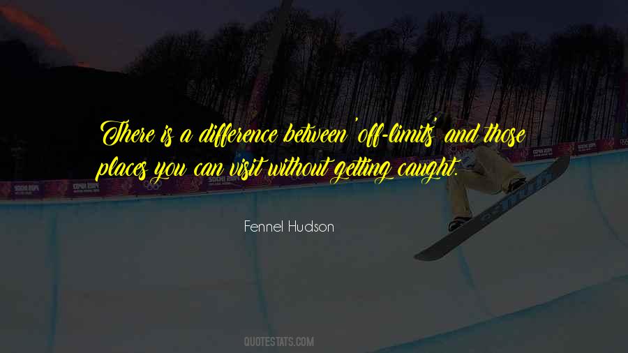 Fennel Hudson Quotes #1876330