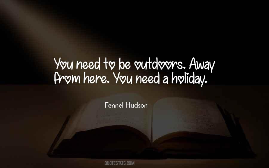 Fennel Hudson Quotes #3109