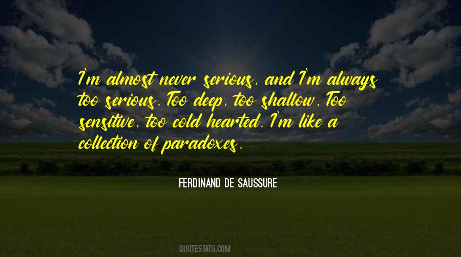 Ferdinand De Saussure Quotes #1396307