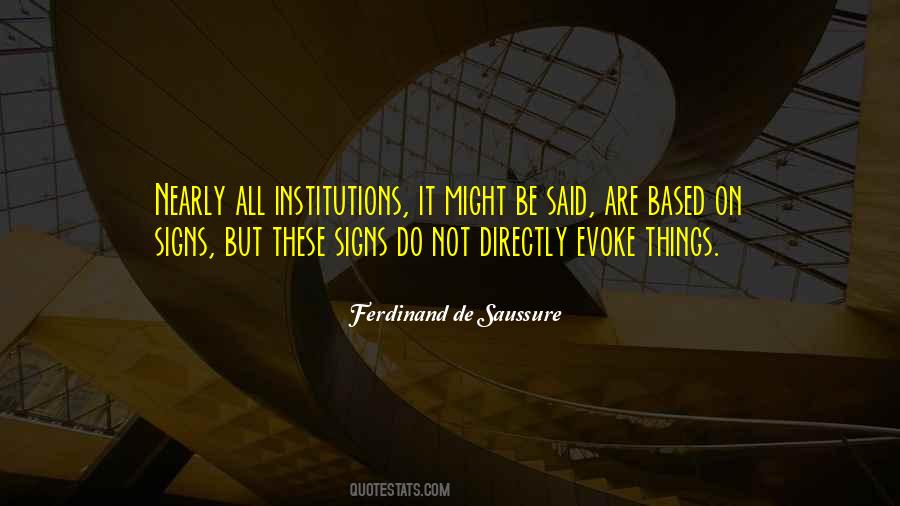 Ferdinand De Saussure Quotes #548335