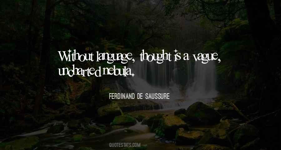 Ferdinand De Saussure Quotes #850302