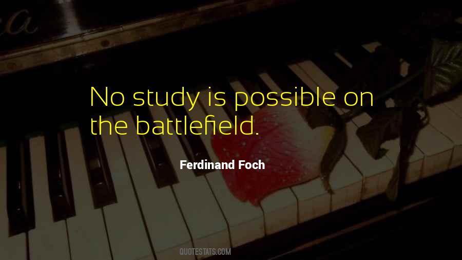 Ferdinand Foch Quotes #1399800