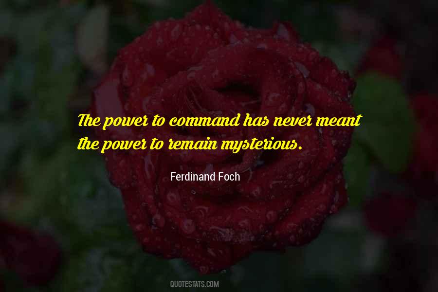 Ferdinand Foch Quotes #1646690