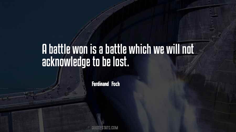 Ferdinand Foch Quotes #467595