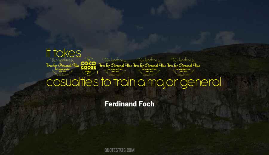 Ferdinand Foch Quotes #74790