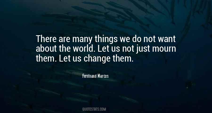 Ferdinand Marcos Quotes #1619264
