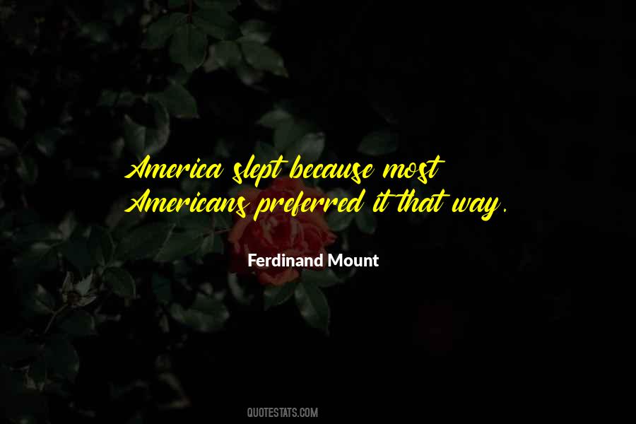 Ferdinand Mount Quotes #1395486