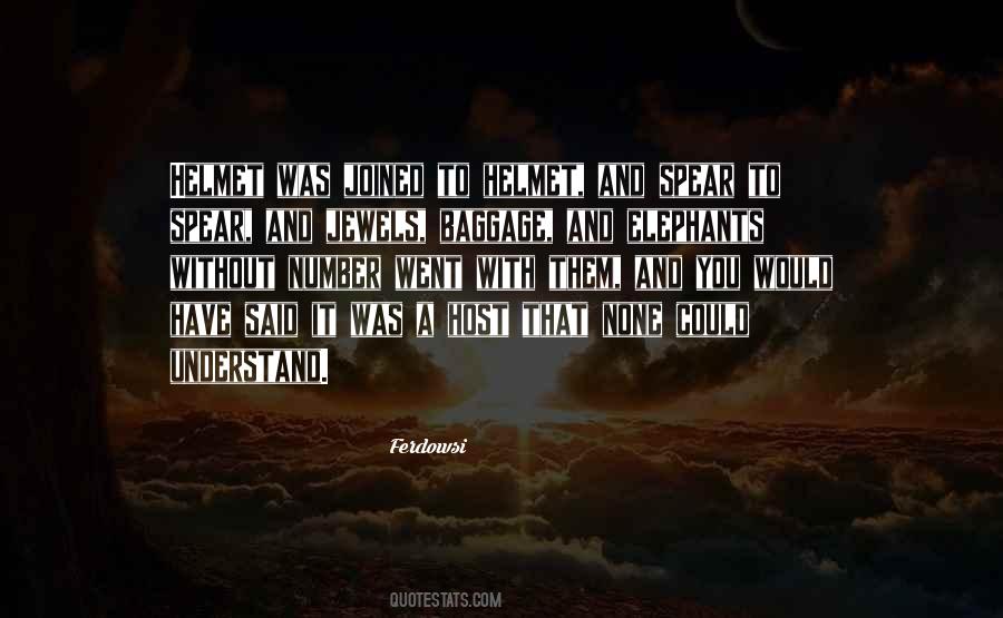 Ferdowsi Quotes #1345149