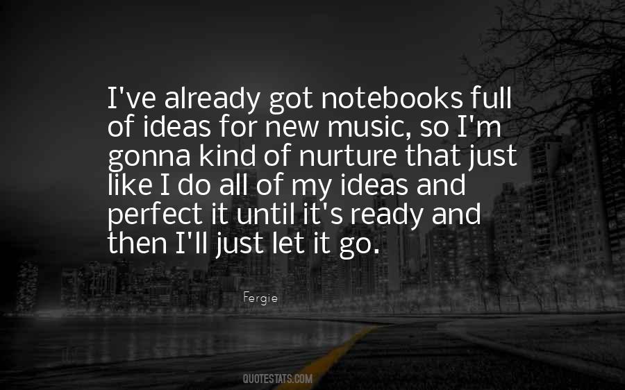 Fergie Quotes #1313902