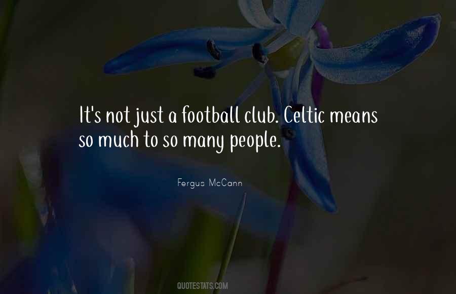 Fergus McCann Quotes #825808