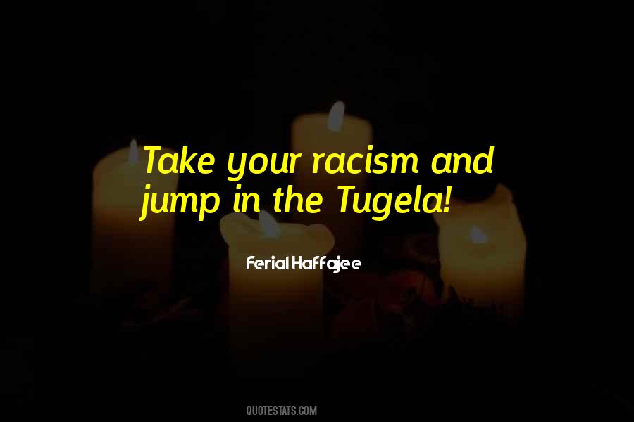 Ferial Haffajee Quotes #863675 Ferial Haffajee Quotes #863675