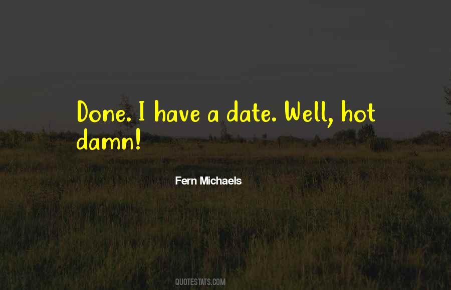 Fern Michaels Quotes #1781054
