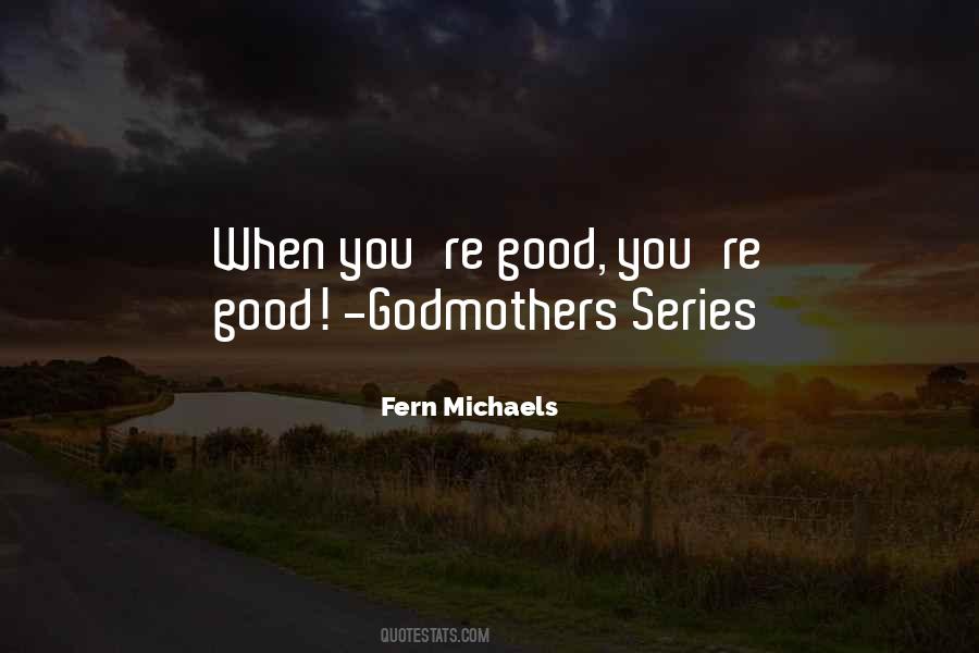Fern Michaels Quotes #597421