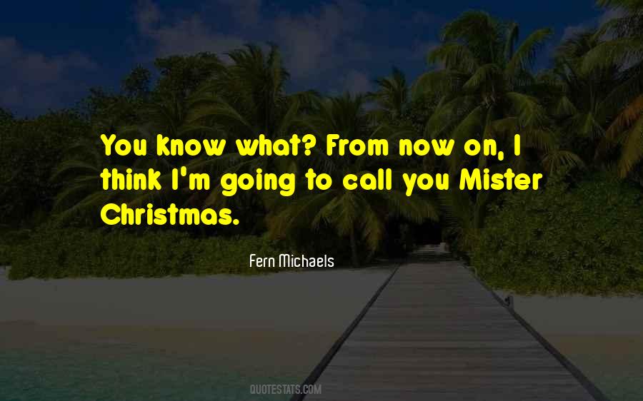 Fern Michaels Quotes #680502
