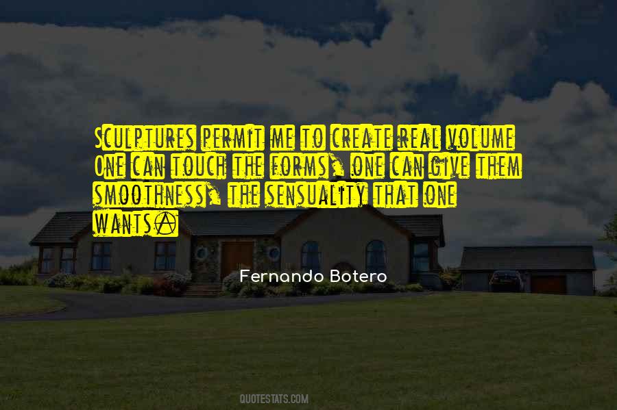 Fernando Botero Quotes #571196