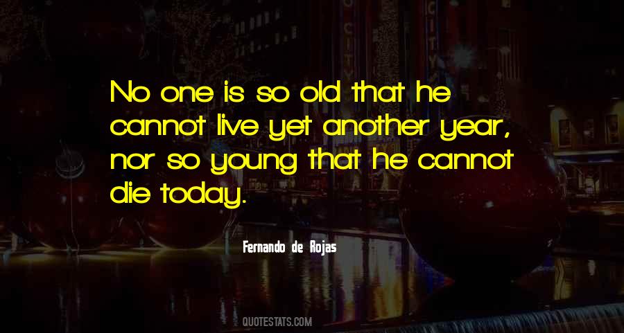 Fernando De Rojas Quotes #1126369