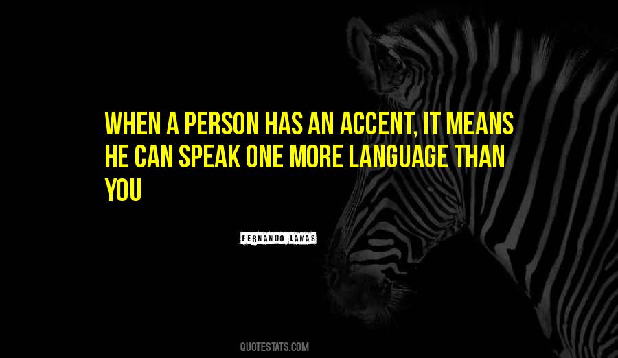 Fernando Lamas Quotes #920447 Fernando Lamas Quotes #920447