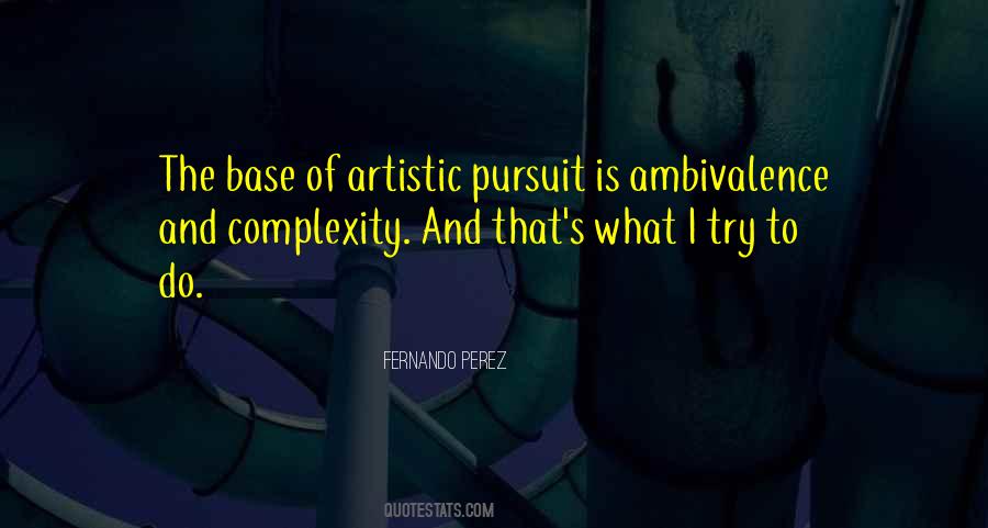 Fernando Perez Quotes #1241092