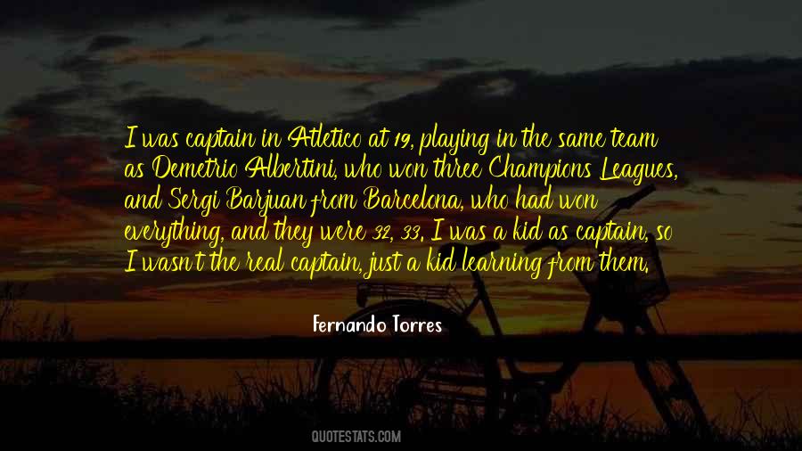 Fernando Torres Quotes #1132545