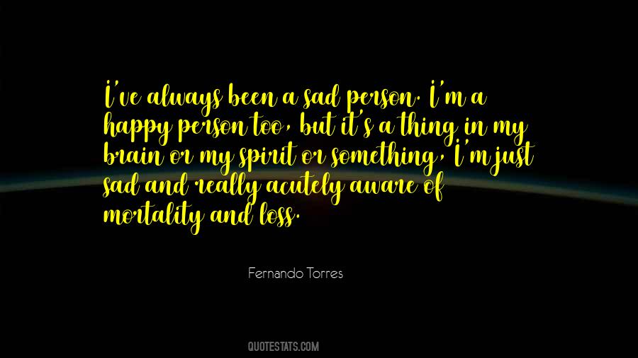 Fernando Torres Quotes #221639