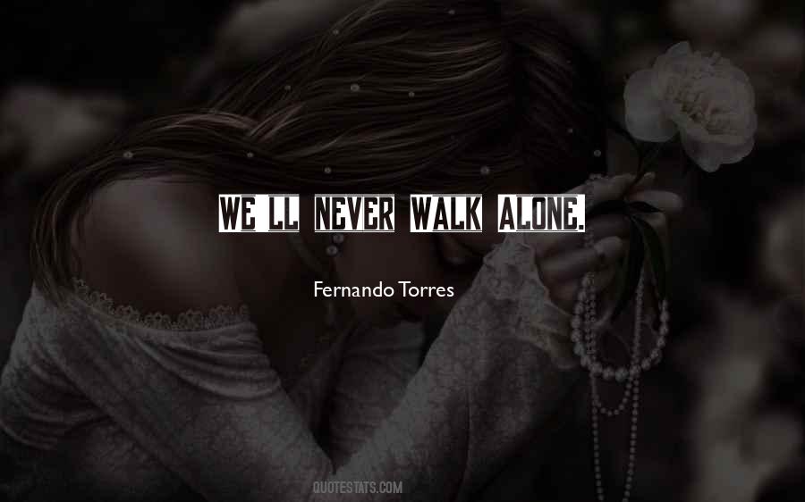 Fernando Torres Quotes #263432